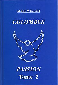 Colombe Passion - Tome 2