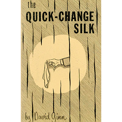 The Quick Change Silk by David Ginn - eBook DOWNLOAD