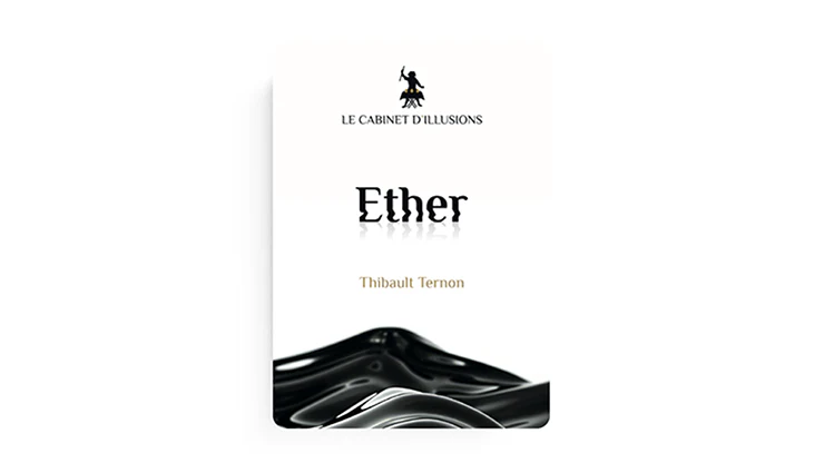 video DOWNLOAD uniquement - Ether by Thibault Ternon x Le Cabinet d'Illusions