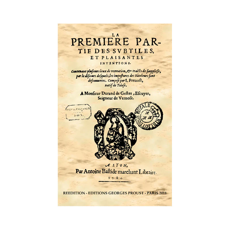 Premiere Partie des Subtiles et Plaisantes Inventions
