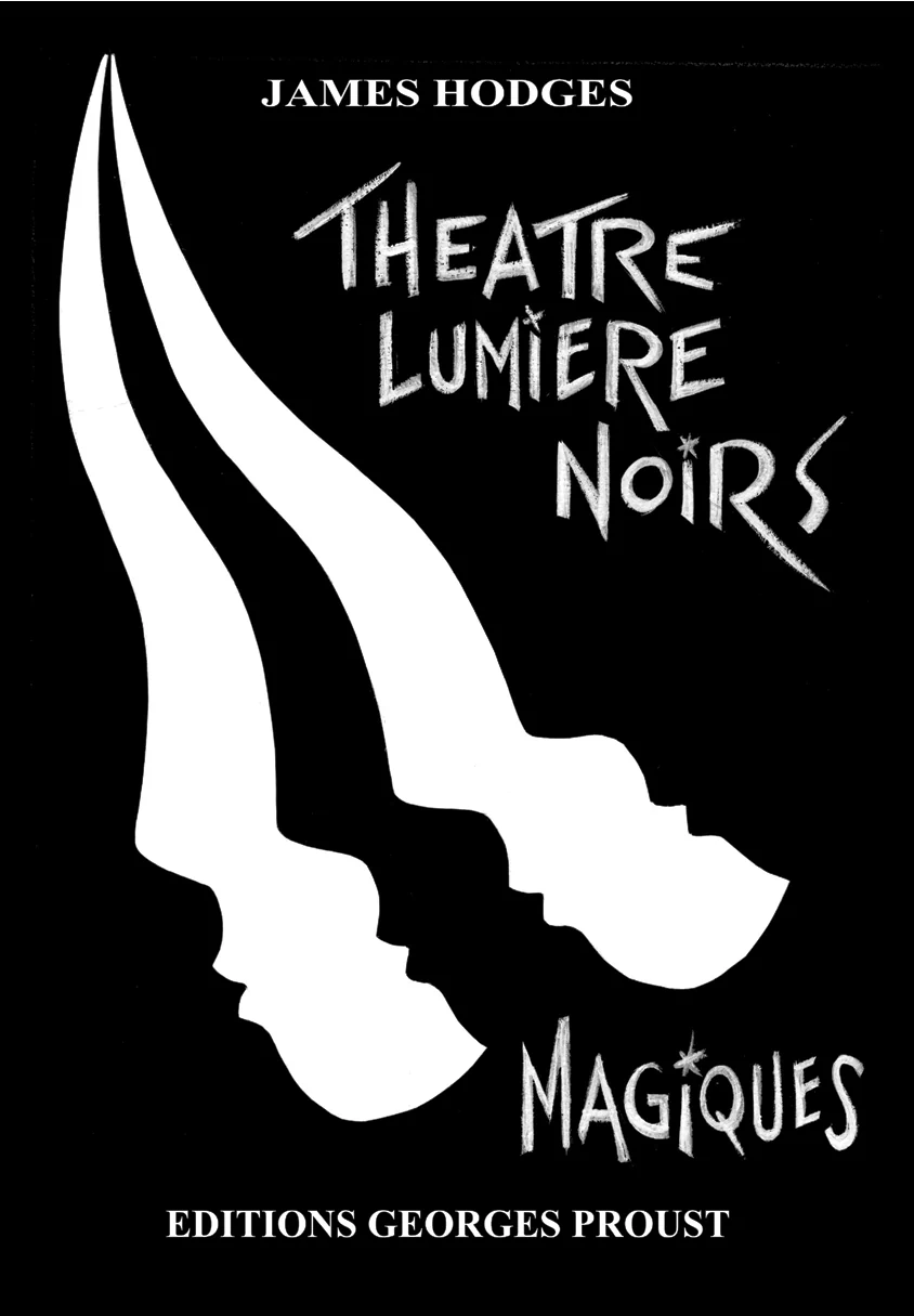 Theatre, Lumière Noirs Magiques